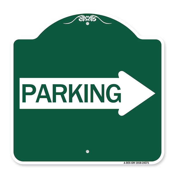 Signmission Designer Series Parking W/ Right Arrow, Green & White Aluminum Sign, 18" x 18", GW-1818-24371 A-DES-GW-1818-24371 - main